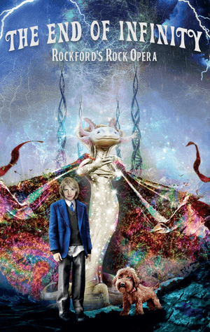 Rockford's Rock Opera: The End of Infinity